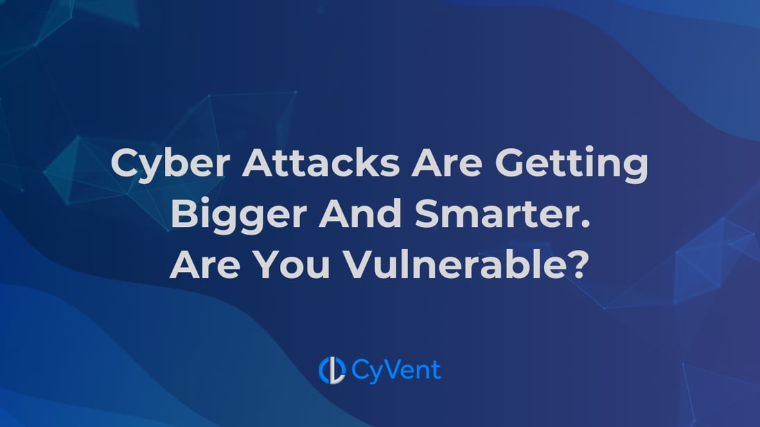 Cyber-Attacks-Bigger-and-Smarter_Blog